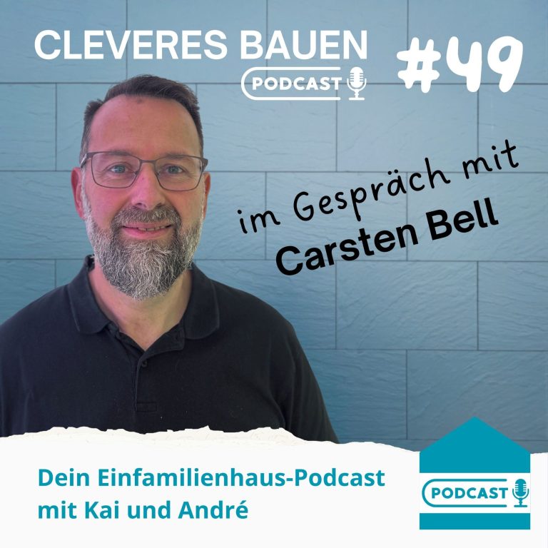 Wärmetechnik bei Cleveres Bauen der Podcast Podcast-Folge #49 mit Carsten Bell, präsentiert von Cleveres Bauen.